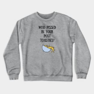 Post toasties Crewneck Sweatshirt